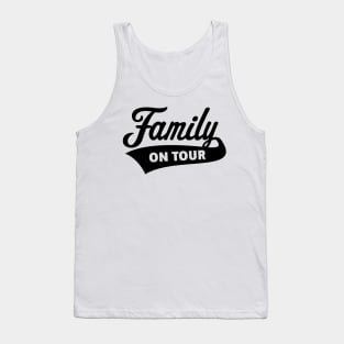 Family On Tour (Family Vacation / Black) Tank Top